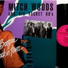 Woods, Mitch & His Rocket 88's - Mr. Boogie's Back In Town - Vinyl LP Record - Blues