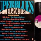 Superblues - All Time Classic Blues Hits Volume One - Various Artists - Vinyl LP Record