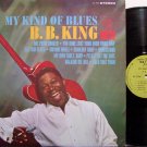 King, B.B. - My Kind Of Blues - Vinyl LP Record - B B - Blues