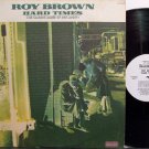 Brown, Roy - Hard Times - Vinyl LP Record - White Label Promo - Blues