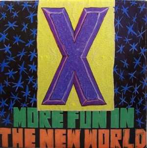 X - More Fun In The New World - Sealed Vinyl LP Record - Rock