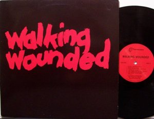 Walking Wounded - Self Titled - Vinyl LP Record - Rock