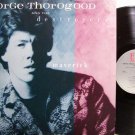 Thorogood, George - Maverick - Vinyl LP Record - Rock