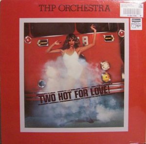 THP Orchestra - Two Hot For Love - Sealed Vinyl LP Record - Disco Rock
