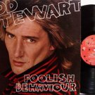 Stewart, Rod - Foolish Behaviour - Vinyl LP Record + Poster - Rock