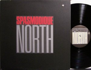 Spasmodique - North - Vinyl LP Record - Rock