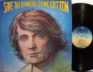 Cotton, Gene - Save The Dancer - Vinyl LP Record - Rock