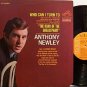 Newley, Anthony- Who Can I Turn To - Vinyl LP Record - Pop Rock
