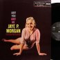 Morgan, Jaye P. - Just You Just Me - Spain Pressing - Vinyl LP Record - Pop
