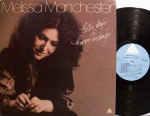 Manchester, Melissa - Better Days & Happy Endings - Vinyl LP Record - Pop Rock