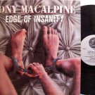 MacAlpine, Tony - Edge Of Insanity - Vinyl LP Record - Rock