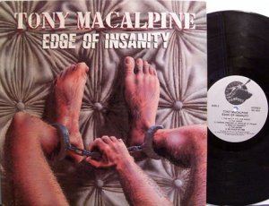 MacAlpine, Tony - Edge Of Insanity - Vinyl LP Record - Rock