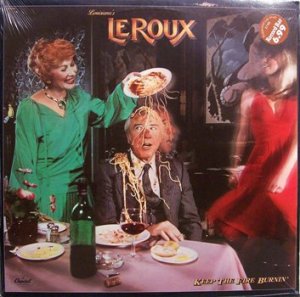 Louisiana's Le Roux - Keep The Fire Burnin' - Sealed Vinyl LP Record - Rock