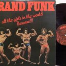 Grand Funk - All The Girls In The World Beware + Insert - Vinyl LP Record - Rock