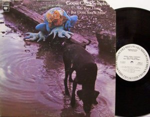Goose Creek Symphony - Do Your Thing But Don't Touch Mine - Vinyl LP Record - Rock