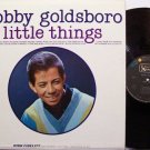 Goldsboro, Bobby - Little Things - Vinyl LP Record - Pop Rock