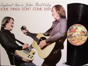 England Dan & John Ford Coley - Some Things Don't Come Easy - Vinyl LP Record - Rock