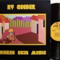 Cooder, Ry - Chicken Skin Music - Vinyl LP Record - Rock