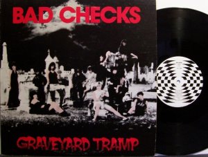 Bad Checks - Graveyard Tramp - Vinyl LP Record - Rock