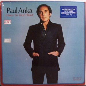 Anka, Paul - Listen To Your Heart - Sealed Vinyl LP Record - Pop Rock