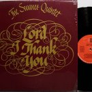 Swanee Quintet, The - Lord I Thank You - Vinyl LP Record - Black Gospel