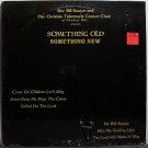 Sawyer, Rev. Bill - Something Old Something New - Sealed Vinyl LP Record - Christian Gospel