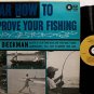 Dieckman, John - Hear How To Improve Your Fishing - Vinyl LP Record - Sports