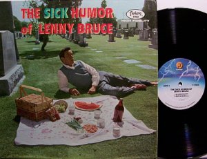 Bruce, Lenny - The Sick Humor Of - Vinyl LP Record - Comedy
