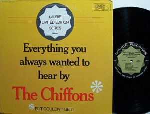 Chiffons - Everything You Always Wanted To Hear By - Vinyl LP Record - R&B Soul