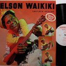 Waikiki, Nelson - Ukelele Stylist - Vinyl LP Record - World Music Hawaii