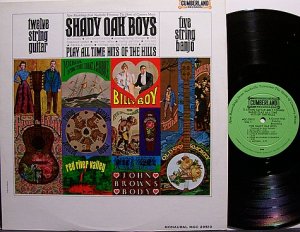 Shady Oak Boys - Play All Time Hits Of The Hills - Vinyl LP Record - Folk