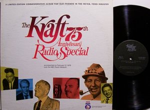 Kraft 75th Anniversary Radio Special - Kraft Brand Foods - Vinyl LP Record - Odd Unusual Weird
