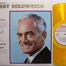 Goldwater, Barry - The Voice Of - Yellow Colored Vinyl - LP Record - Odd Unusual Weird