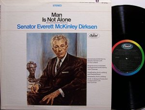 Dirksen, Senator Everett McKinley - Man Is Not Alone - Vinyl LP Record - Odd Unusual Weird