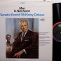 Dirksen, Senator Everett McKinley - Man Is Not Alone - Vinyl LP Record - Odd Unusual Weird