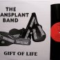 Transplant Band, The - Gift Of Life - Vinyl LP Record - Country