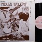 Texas Talent Volume 1 - Various Artists - Vinyl LP Record - Country