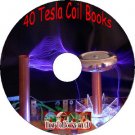 40 old Books Make Tesla Coils Transformers Circuits Capacitors Electrodes on CD