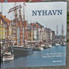 NYHAVN og træskibene/ NYHAVN and the old ships Copenhagen Denmark Danish/English