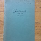 Fundamental Library Skills, New Trier High School, 1950 Booklet