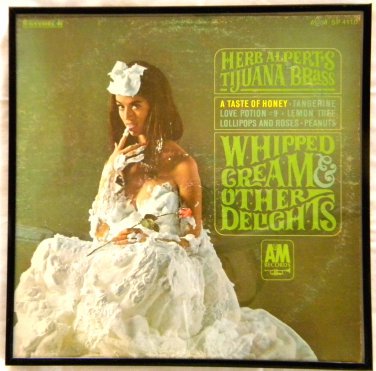 Framed Vintage Record Album  - Whipped Cream and Other Delights  -  Herb Alpert  0037