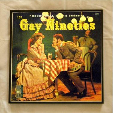 The Gay Nineties - Freddy Hall  and his Orchestra - Framed Vintage Record Album Cover - 0093