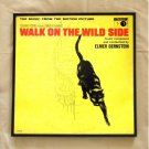 Walk On The Wild Side - The Music from the Motion Picture - Framed Record Album Cover – 0108