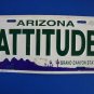 Manufactured License Plate - Arizona ATTITUDE