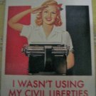 "Oh Well, I Wasn't Using My Civil Liberties Anyway" Square Magnet