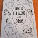 "How to Get Along with Girls" Love Advise from the 1940's, Paperback Book "How to Get Along with Girls" Love Advise from the 1940's, Paperback Book