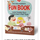The New Parent's Fun Book: Activities, Games, Puzzles and More! The New Parent's Fun Book: Activities, Games, Puzzles and More!