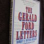 Gerald Ford Signed " The Gerald Ford Letters " Hardcover Book JSA COA AUTO