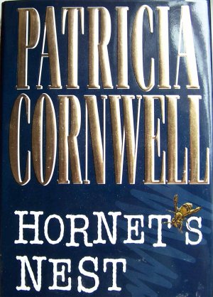 Hornet's Nest by Patricia Cornwell Hardcover Book
