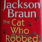 The Cat Who Robbed a Bank by Lilian Jackson Braun Hardcover Book